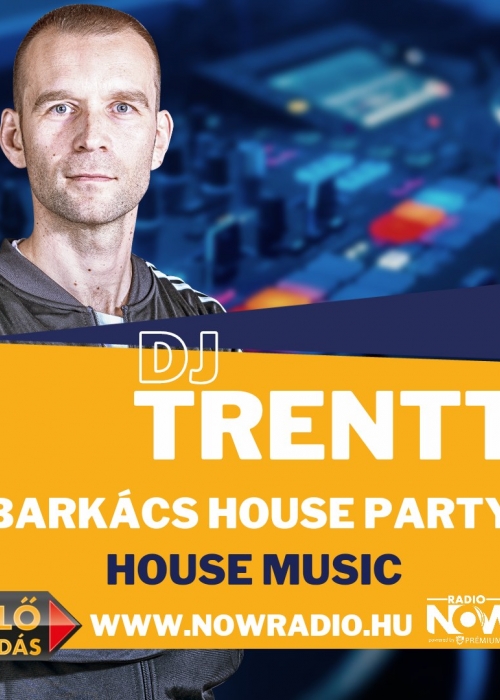 Barkács House Party